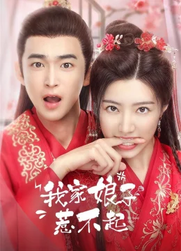 Nương Tử Nhà Ta Không Dễ Chọc