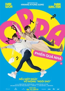 Xem Phim Oppa phiền quá nha Vietsub HD Online