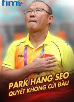 Xem Phim Park Hang Seo: Quyết Không Cúi Đầu Vietsub HD Online