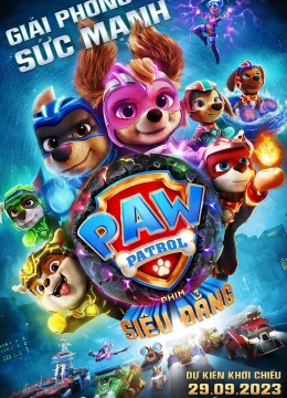PAW Patrol: Phim Siêu Đẳng