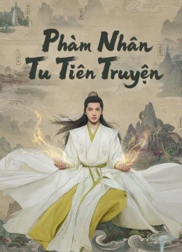 Phàm Nhân Tu Tiên Truyện