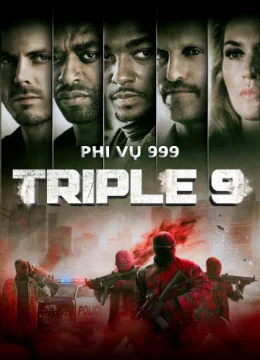 Xem Phim Phi Vụ 999 Vietsub HD Online