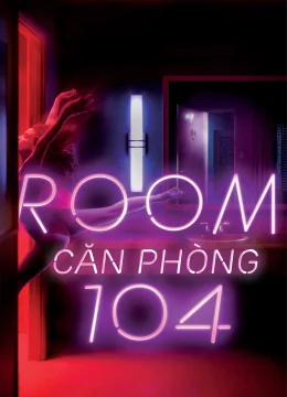 Xem Phim Phòng 104 (Phần 1) Vietsub HD Online