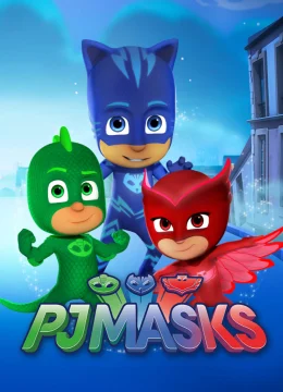 PJ Masks Anh Hùng Mặc Đồ Ngủ (Phần 4)