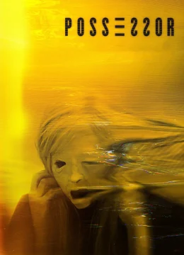 Xem Phim Possessor Vietsub HD Online