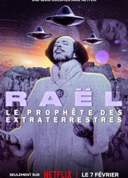 Xem Phim Raël: Nhà tiên tri ngoài hành tinh Vietsub HD Online