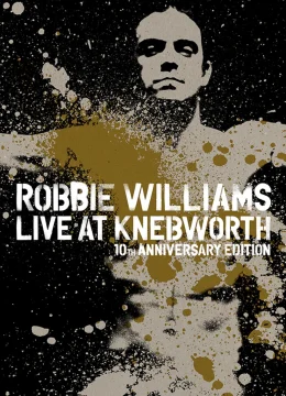 Xem Phim Robbie Williams Live at Knebworth Vietsub HD Online