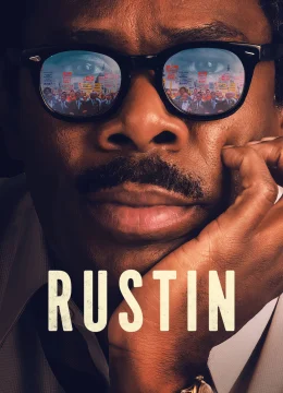 Xem Phim Rustin Vietsub HD Online