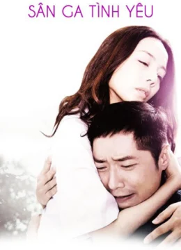 Xem Phim Sân Ga Tình Yêu Vietsub HD Online