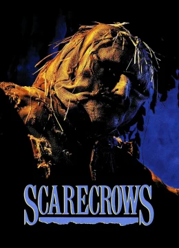 Xem Phim Scarecrows Vietsub HD Online