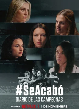 Xem Phim SeAcabó: Nụ hôn làm thay đổi bóng đá Tây Ban Nha Vietsub HD Online