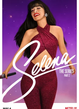 Selena (Phần 2)