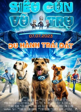 Xem Phim Siêu Cún Vũ Trụ: Du Hành Trái Đất Vietsub HD Online