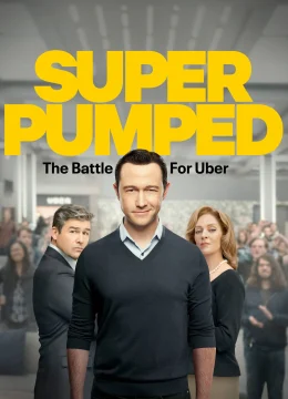 Siêu Hào Hứng: Cuộc Chiến Vì Uber