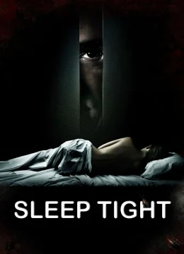 Xem Phim Sleep Tight Vietsub HD Online
