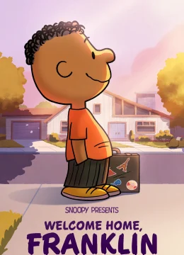 Xem Phim Snoopy Giới Thiệu: Chào Mừng Bạn Về Nhà, Franklin – Snoopy Presents: Welcome Home, Franklin Vietsub HD Online