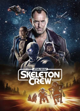 Xem Phim Star Wars: Skeleton Crew Vietsub HD Online