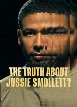 Xem Phim Sự thật về Jussie Smollett? Vietsub HD Online