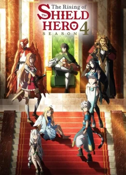 Xem Phim Sự Trỗi Dậy Của Khiên Hiệp Sĩ (Phần 4) Vietsub HD Online