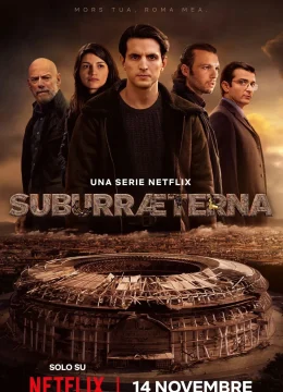 Xem Phim Suburra: Vĩnh hằng Vietsub HD Online