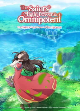 Xem Phim Sức mạnh phép thuật của Thánh là Toàn năng Vietsub HD Online