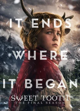 Xem Phim Sweet Tooth: Cậu Bé Gạc Nai (Phần 3) Vietsub HD Online