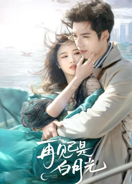 Xem Phim Tạm Biệt Bạch Nguyệt Quang Vietsub HD Online