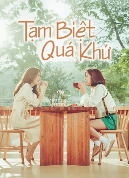 Tạm Biệt Quá Khứ