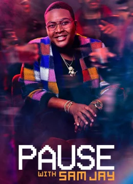 Tạm Dừng Với Sam Jay (Phần 1)