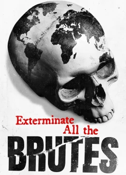 Tận Diệt Những Kẻ Hung Tàn