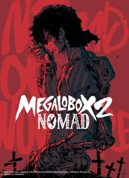 Tay đấm tối thượng Megalo Box Phần 2