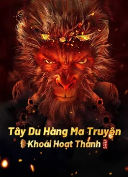 Tây Du Hàng Ma Truyện: Khoái Hoạt Thành