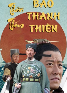Xem Phim Thần Thám Bao Thanh Thiên Vietsub HD Online