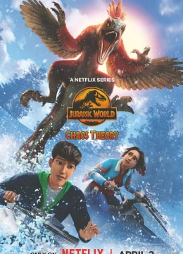 Xem Phim Thế giới khủng long: Thuyết hỗn mang (Phần 3) Vietsub HD Online