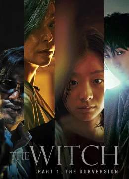 Xem Phim The Witch: Part 1 – The Subversion Vietsub HD Online