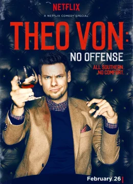 Theo Von- Không Có Ý Xúc Phạm
