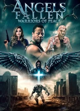 Thiên Thần Sa Ngã: Những Chiến Binh Hòa Bình