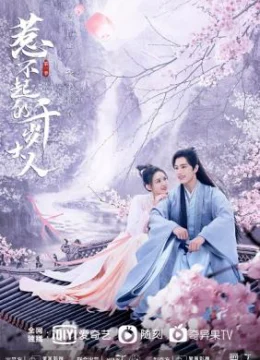 Thiên Tuế Đại Nhân Không Dễ Chọc