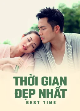 Thời Gian Đẹp Nhất