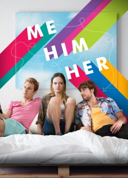 Tôi, Anh Ta, Cô Ấy