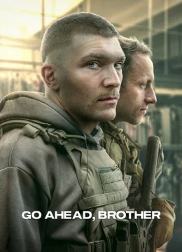 Xem Phim Tới Đây Đi, Người Anh Em (Phần 1) Vietsub HD Online