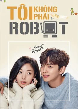 Tôi Không Phải Là Người Máy