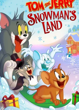 Tom and Jerry Snowman’s Land