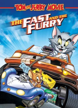 Xem Phim Tom and Jerry: The Fast and the Furry Vietsub HD Online