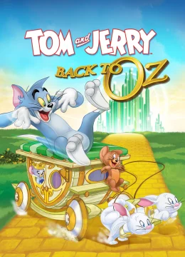 Xem Phim Tom & Jerry: Back to Oz Vietsub HD Online