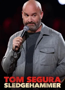 Tom Segura: Búa tạ