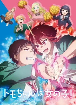 Xem Phim Tomo-chan Là Con Gái Vietsub HD Online