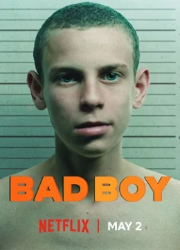 Xem Phim Trai Hư (Phần 1) Vietsub HD Online