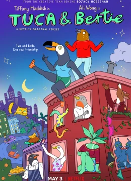 Tuca và Bertie