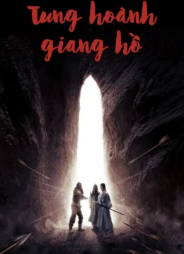 Xem Phim Tung Hoành Giang Hồ Vietsub HD Online